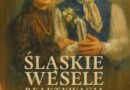 Śląskie Wesele – Reaktywacja